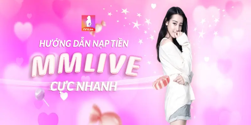 Giới thiệu về app MMLive sôi động đỉnh cao